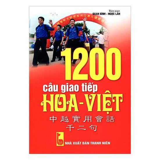 Sách: 1200 câu giao tiếp Hoa - Việt 1 Sách: 1200 câu giao tiếp Hoa - Việt