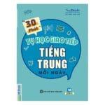 [Sách] 30 Phút Tự Học Giao Tiếp Tiếng Trung Mỗi Ngày [file pdf]