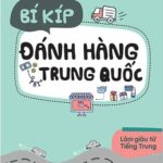 Bí kíp đánh hàng Trung Quốc