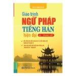 Giáo trình Ngữ pháp tiếng Hán Hiện đại Sơ - Trung Cấp [file Pdf]