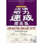 Luyện NGHE tiếng Trung Quốc Cấp tốc trình độ tiền Trung cấp [Bản cũ]