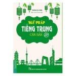 Sách: Ngữ Pháp Tiếng Trung Căn Bản [PDF]