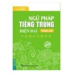 Sách Ngữ pháp tiếng Trung hiện đại Trung cấp - Từ Tinh Ngưng