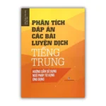 Sách: Phân tích đáp án các bài luyện dịch Tiếng Trung [PDF] bản màu đẹp