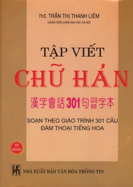 Tập viết chữ Hán - Soạn theo giáo trình 301 câu đàm thoại tiếng Hoa [ PDF ]