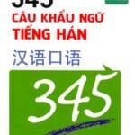 345 Câu Khẩu Ngữ Tiếng Hán - Tập 1 Song Ngữ Trung - Việt [ PDF, bản mềm]