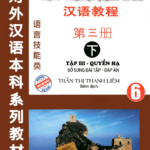 Giáo trình Hán ngữ 6 (Phiên bản cũ, xuất bản 2015) [MP3, PDF]