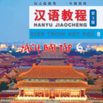 Sách bài tập Giáo trình Hán ngữ 6 Phiên bản 3 – Tập 3 quyển Hạ [PDF, MP3]