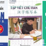 Combo sách Tập viết chữ Hán theo Giáo trình Hán ngữ [PDF]