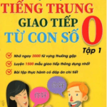 Sách Tự Học Tiếng Trung Giao Tiếp Từ Con Số 0 - Tập 1 [PDF]