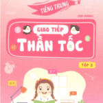 Sách Tiếng Trung Giao tiếp Thần tốc – Tập 3 [PDF]