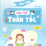 Sách Tiếng Trung Giao tiếp Thần tốc – Tập 4 [PDF]