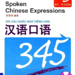 345 Câu Khẩu Ngữ Tiếng Hán – Tập 3 Song Ngữ Trung – Việt [PDF]