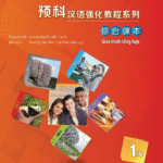 Giáo trình Tổng hợp Quyển 1 - Giáo trình tiếng Trung Tăng Cường [PDF, MP3]