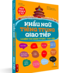 Sách Khẩu Ngữ Tiếng Trung Giao Tiếp Luyện Thi HSKK Trung - Cao Cấp PDF